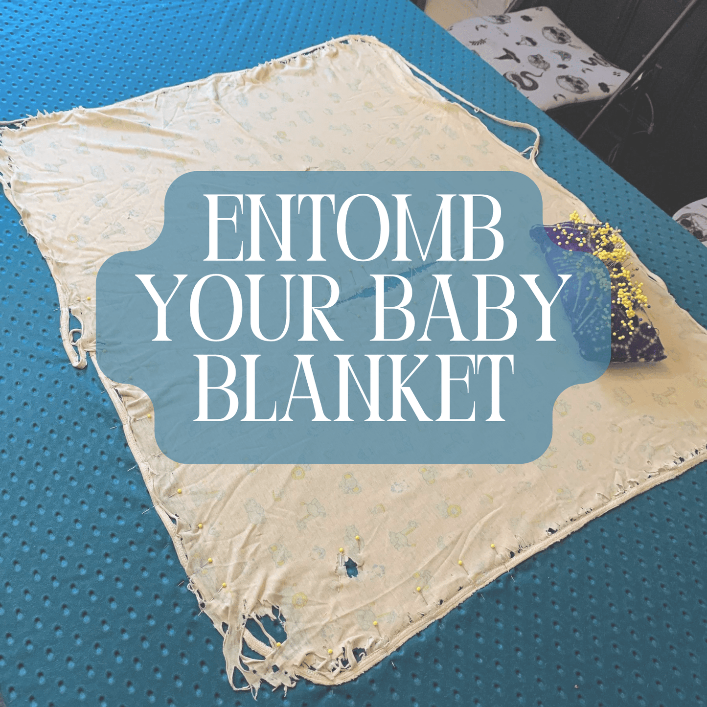 Entomb Baby Blankie into New Grownup Blankie - FireflyBazaarTX